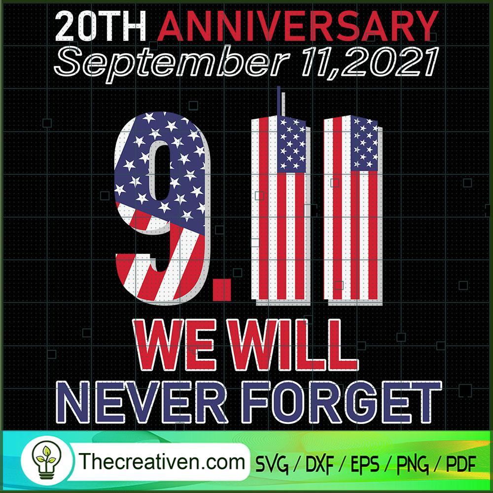 20Th Anniversary 9/11 We Wil SVG Cut File for Cricut 1 20Th Anniversary 9/11 We Wil SVG Cut File for Cricut