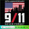 20Th Anniversary 9/11 Never Forget SVG Cut File for Cr Design 38498
