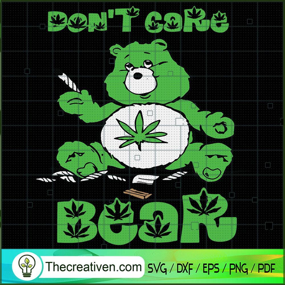 Don't Care Bear Smoke Weed SVG, Cannabis SVG, Smoke Weed SVG 1 54 copy 2