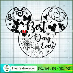 Best Day Ever Mickey Head SVG, Mickey SVG, Disney SVG