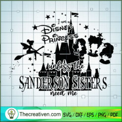 I Am A Disney Princess Unles SVG Cut File for Cricut Design 38412