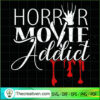 Horror Movie Addict SVG Cut File for Cricut & Silhouette 3 27 copy 2