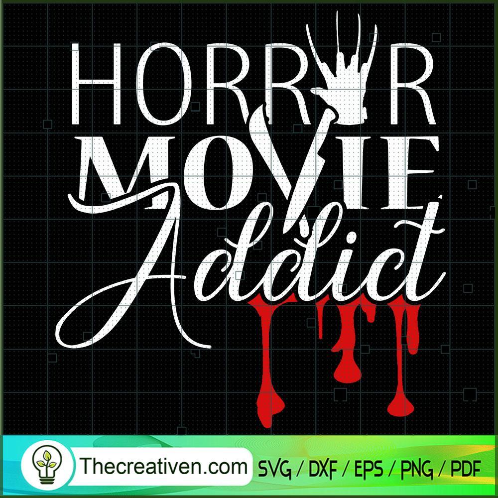 Horror Movie Addict SVG Cut File for Cricut & Silhouette 1 Horror Movie Addict SVG Cut File for Cricut & Silhouette
