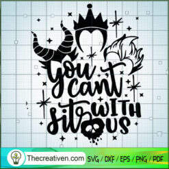 You Cant Sits With Us SVG, Disney Bad Witches SVG, Halloween SVG