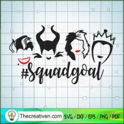 Squadgoal Bad Witches SVG, Disney Bad Witches SVG, Halloween SVG