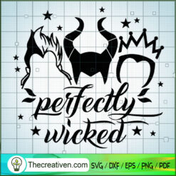 Perfectly Wicked SVG, Disney Bad Witches SVG, Halloween SVG