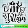 Chillin Like a Villain Bat SVG, Disney Bad Witches SVG, Halloween SVG 2 8 copy