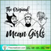 The Original Mean Girls SVG, Disney Bad Witches SVG, Halloween SVG 2 5 copy 1