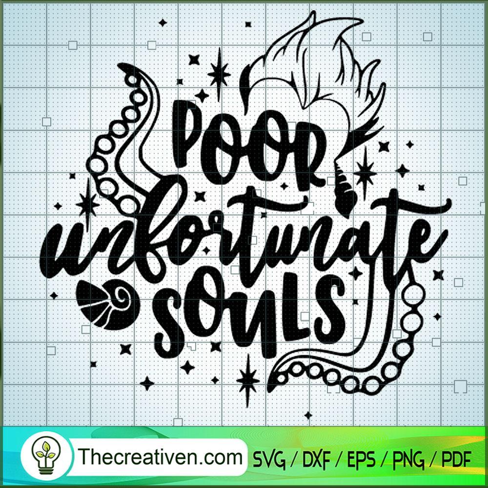 Poor Unfortunate Souls SVG, Disney Bad Witches SVG, Halloween SVG 1 2 copy 2