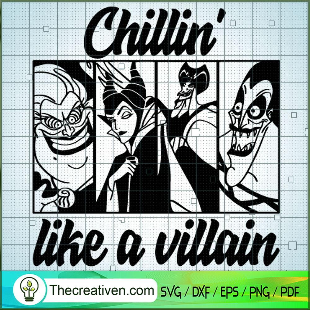 Chillin Like a Villain SVG, Disney Bad Witches SVG, Halloween SVG 1 4 copy 1