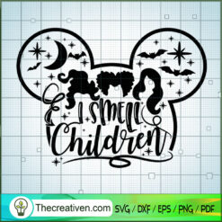I Smell Children SVG, Disney Bad Witches SVG, Halloween SVG