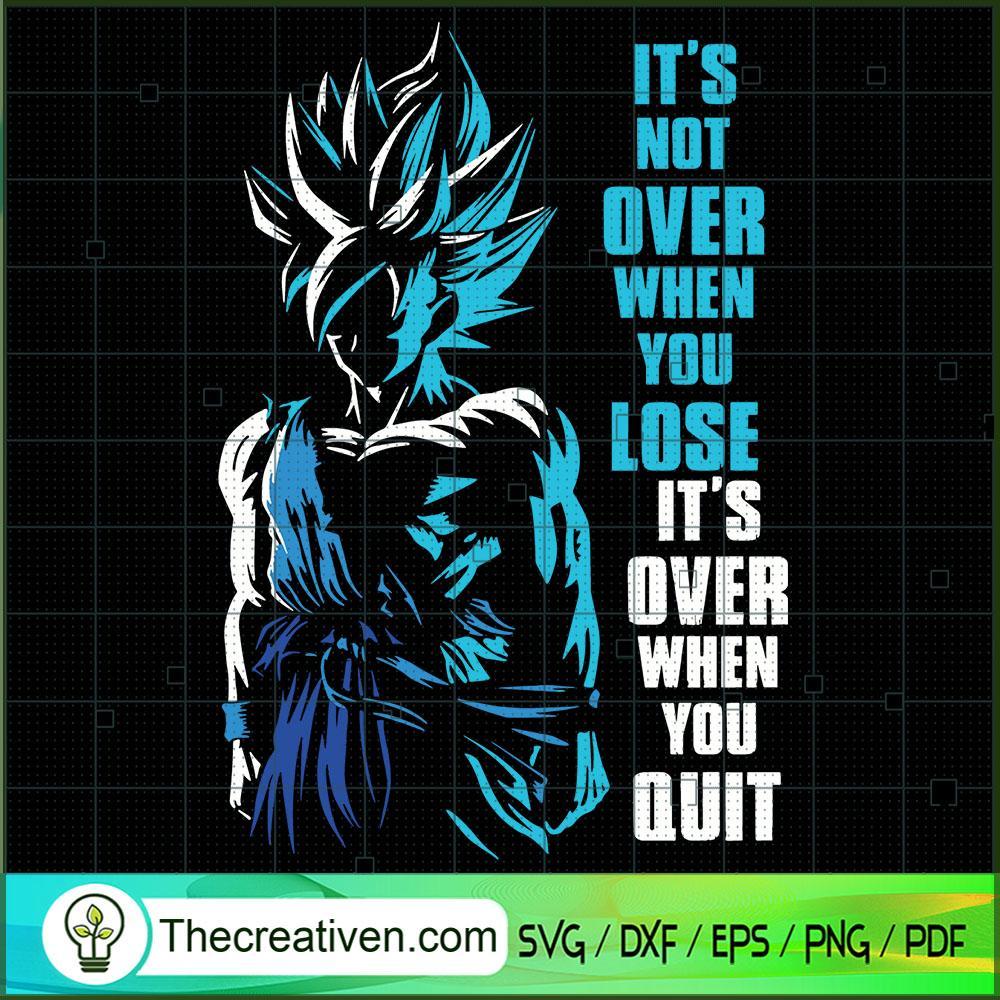 It's Not Over When You Lose SVG Cut File for Cricut 1 It's Not Over When You Lose SVG Cut File for Cricut