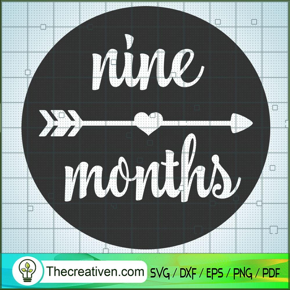 Nine Month SVG Free, Birthday SVG Free, Free SVG For Cricut Silhouette 1 Nine Month SVG Free, Birthday SVG Free, Free SVG For Cricut Silhouette