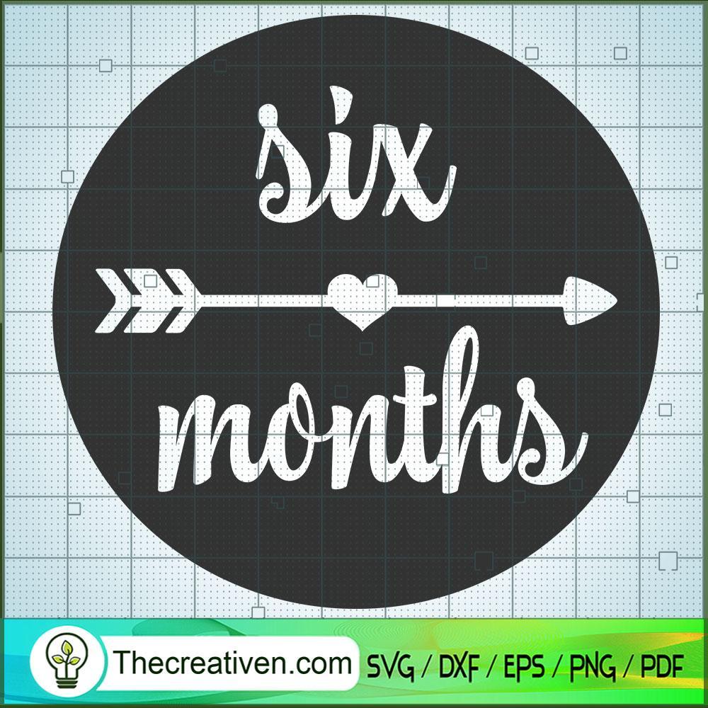 Six Month SVG Free, Birthday SVG Free, Free SVG For Cricut Silhouette 1 Six Month SVG Free, Birthday SVG Free, Free SVG For Cricut Silhouette