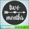 Two Month SVG Free, Birthday SVG Free, Free SVG For Cricut Silhouette 2 TWO MONTHS copy