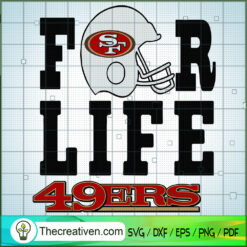 For Life 49ers SVG, Gridiron Football SVG, Rugby SVG