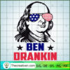 Ben Drankin 4th of July svg 4th of July svg drinking svg copy