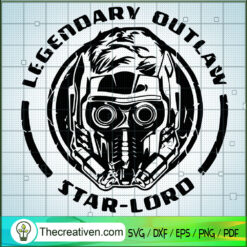 Legendary Outlaw Star-lord SVG Cut File for Cricut & Silhouette