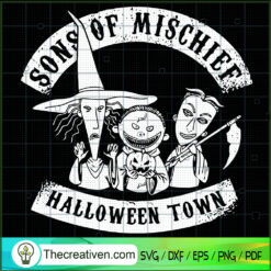 Song Of Mischief Halloween Town SVG, Mischief SVG, Halloween Town SVG