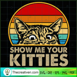 Shot Me Your Kitties Cat SVG, Retro Cat SVG, Pet Lover SVG