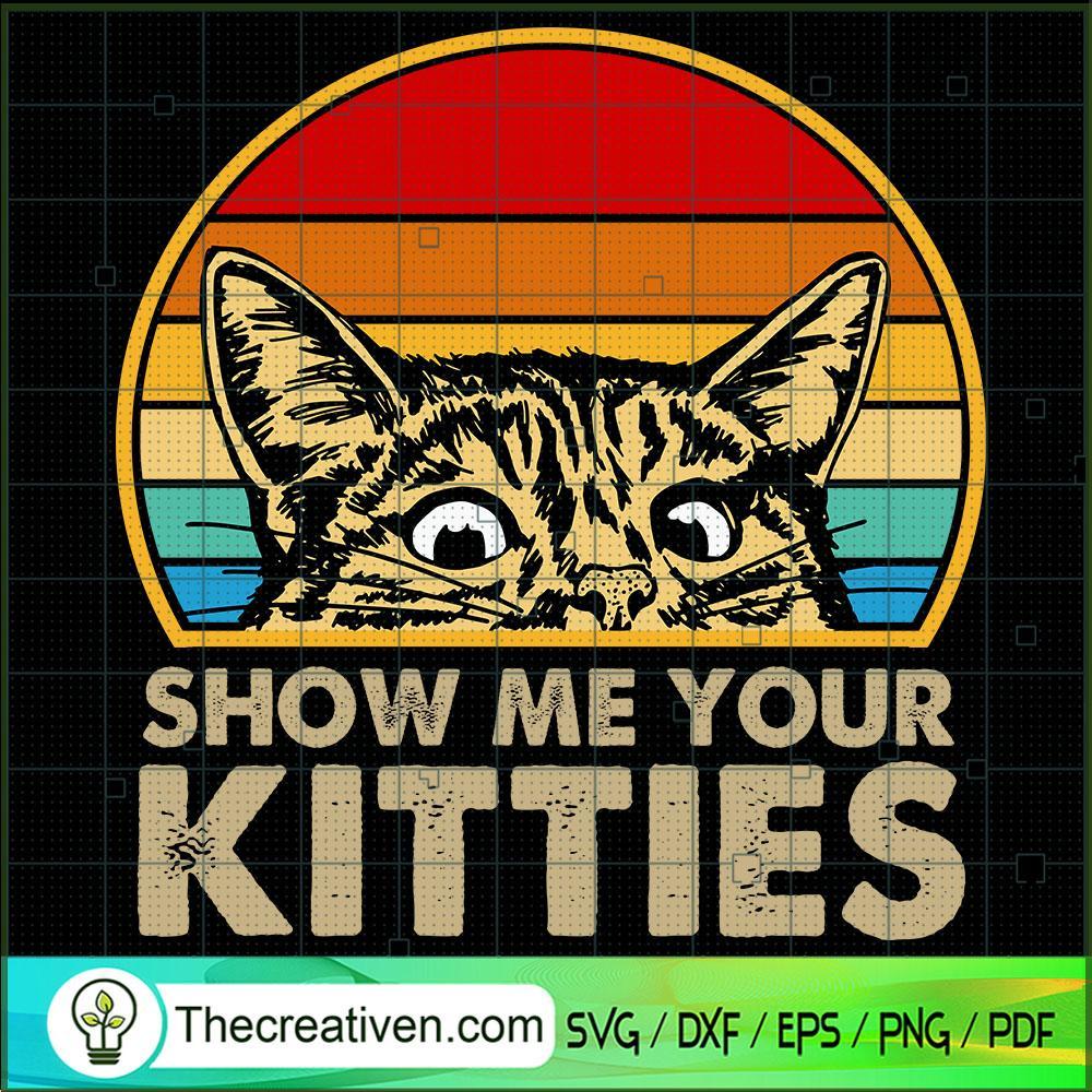 Shot Me Your Kitties Cat SVG, Retro Cat SVG, Pet Lover SVG 1 Shot Me Your Kitties Cat SVG, Retro Cat SVG, Pet Lover SVG