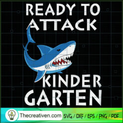 Ready To Attach Kinder Garten SVG, Shark SVG, Back To School SVG
