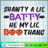 Shawty A Lil Batty He My Lil SVG Cut File for Cricut 2 172 copy 3