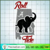 Roll a Tide SVG, Elephants SVG, Animals SVG 2 123 copy 4