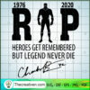 R.I.P Heroes Get Remembered SVG Cut File for Cricut 3 115 copy 4