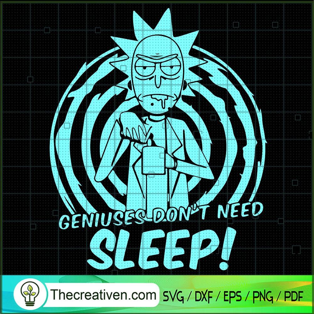 Geniuses Don't Need Sleep SVG, Rick And Morty SVG, Cartoon Movie SVG 1 Geniuses Don't Need Sleep SVG, Rick And Morty SVG, Cartoon Movie SVG