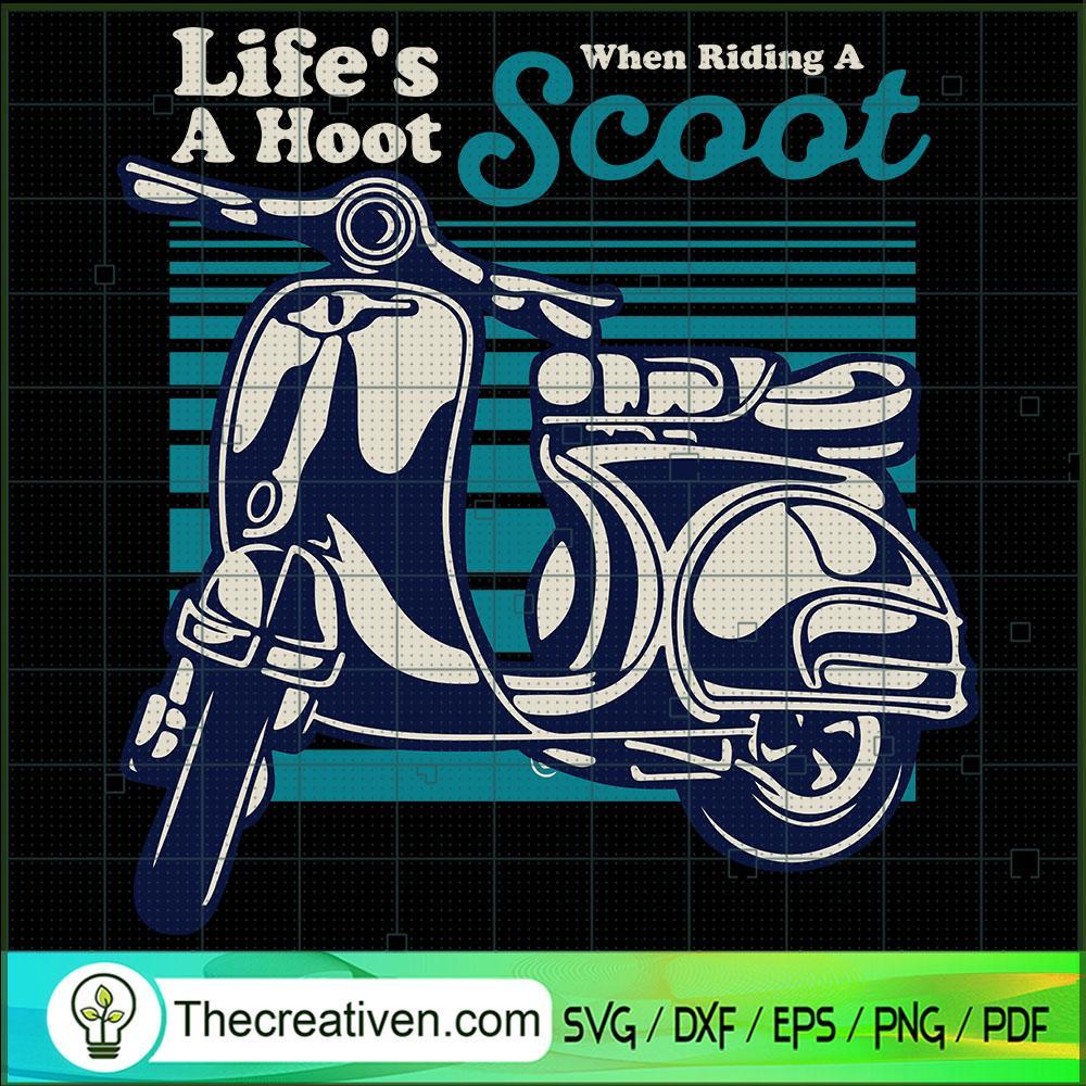 Life's a Hood When Riding a Scoot SVG, Motorcyles SVG, Vespa SVG 1 Life's a Hood When Riding a Scoot SVG, Motorcyles SVG, Vespa SVG