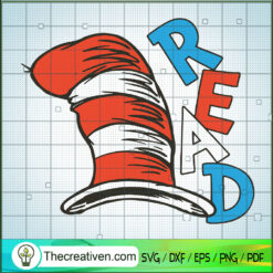 Read Hat Dr Seuss SVG, Dr Seuss Quotes SVG, Dr Seuss SVG