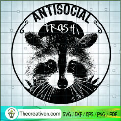 Antisocial Trash SVG, Raccoon Anti Social SVG, Raccoon SVG