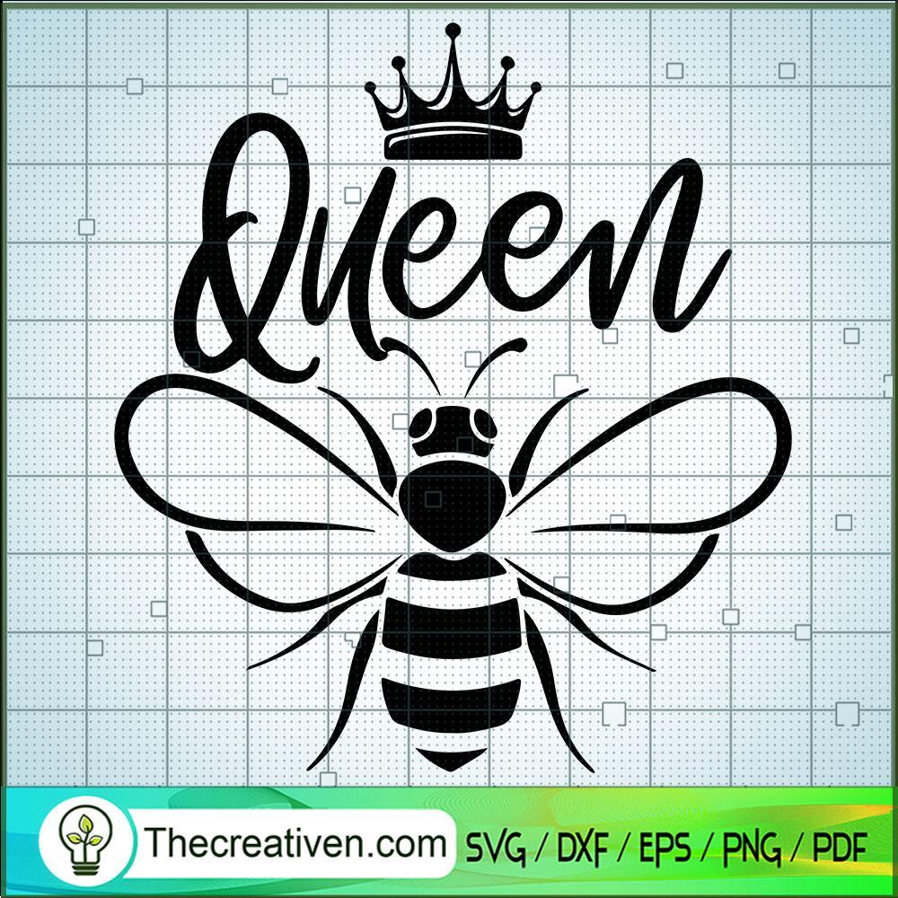 Queen Bee SVG, Queen Crown SVG, Queen SVG 1 Queen Bee SVG, Queen Crown SVG, Queen SVG