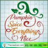 Pumpkin Spice Everything Nice SVG Cut File for Cricut & Silhouette 3 68 copy 5