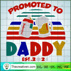 Promoted To Daddy SVG, Daddy Drink Beer SVG, Son Drink Milk SVG