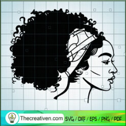 Afro Woman SVG, Black Queen SVG, Black People SVG