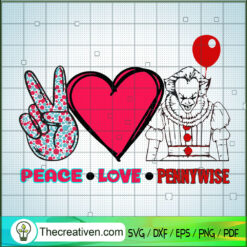 Peace Love Pennywise SVG, Horror Characters SVG, Halloween SVG