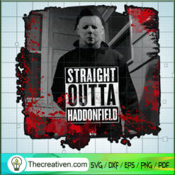 Straight Outta Haddonfield SVG Cut File for Cricut & Silhouette