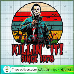 Michael Myers Killin It sinc SVG Cut File for Cricut