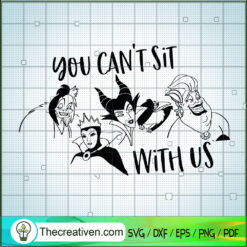 You Can't Sit With Us SVG, Squad Witches SVG, Bad Witches SVG