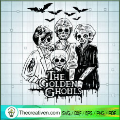 The Golden Ghouls SVG, Horror The Golden Girl SVG, Halloween SVG