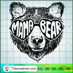 Mama Bear SVG, Bear SVG, Animals SVG