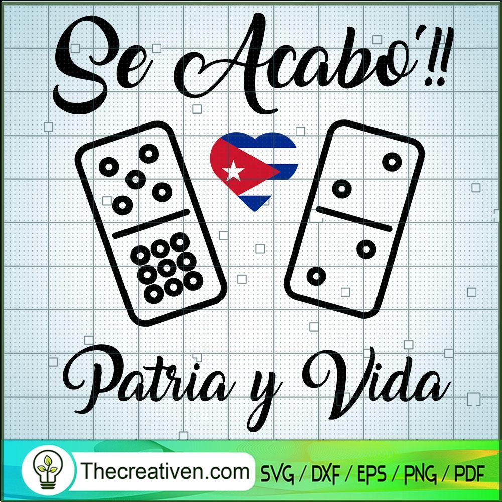 Se Acabo Patria y Vida SVG, Cuba Patria SVG, Cuba SVG 1 Se Acabo Patria y Vida SVG, Cuba Patria SVG, Cuba SVG