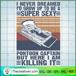 I Never Dreamd I'd Grow Up T SVG Cut File for Cricut