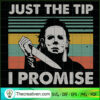 Just The Tip I Promise SVG Cut File for Cricut & Silho Design 53558 3 1467 copy