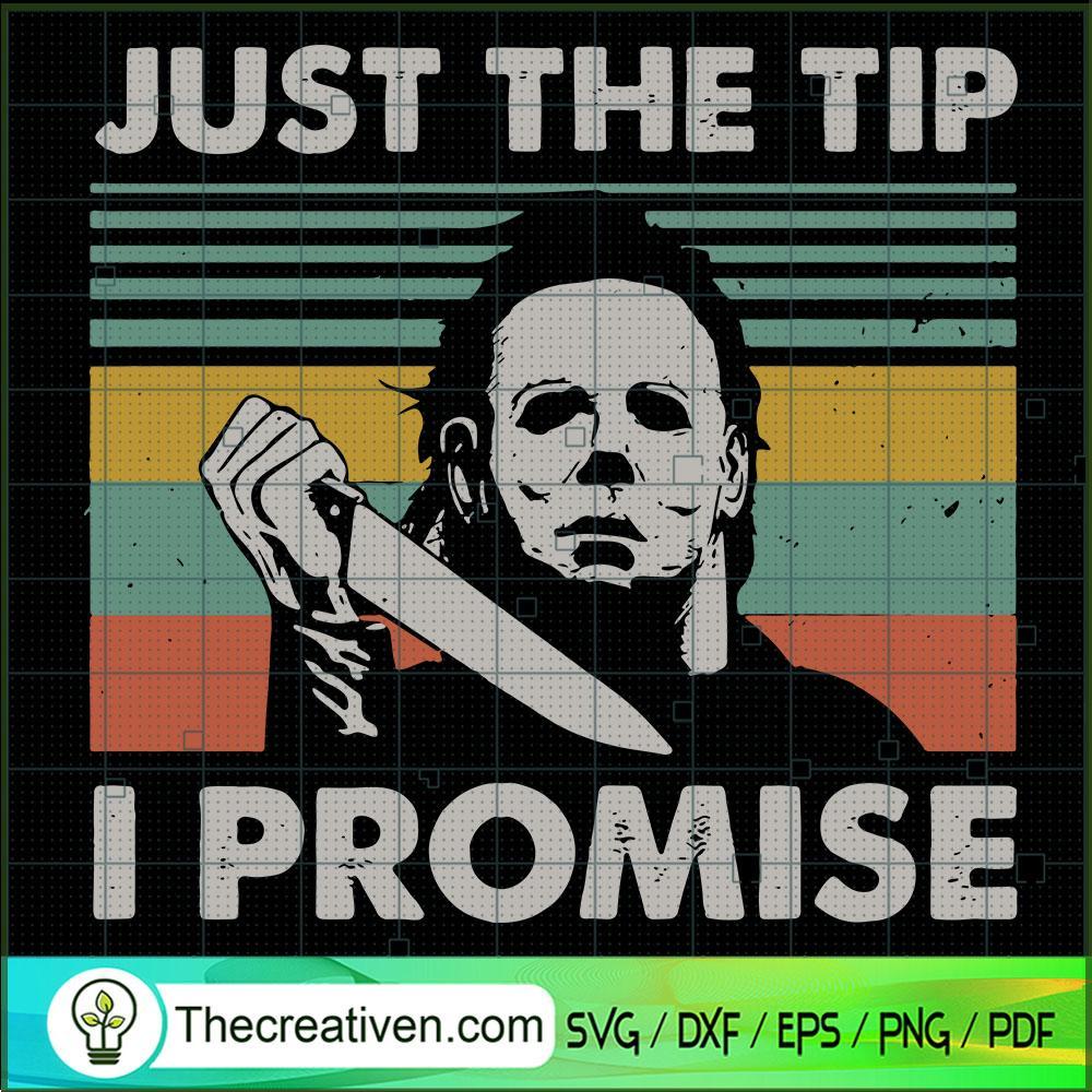 Just The Tip I Promise SVG Cut File for Cricut & Silho Design 53558 1 Just The Tip I Promise SVG Cut File for Cricut & Silho Design 53558