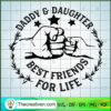 Daddy & Daughter Best Friend SVG Cut File for Cricut 2 1463 copy
