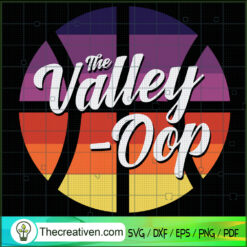 The Valley -Oop SVG, Basketball SVG, Sports SVG