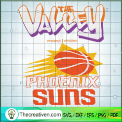 The Valley Phoenix Suns SVG, Phoenix Team SVG, Basketball Team SVG